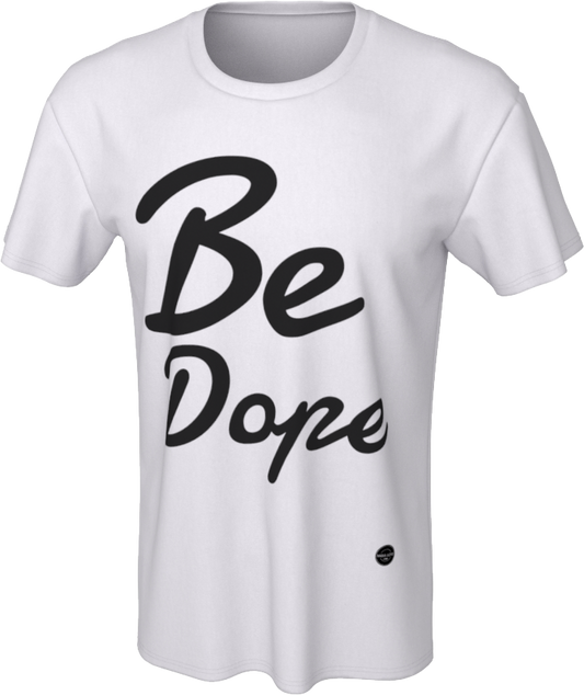 Be Dope - 8 colors available