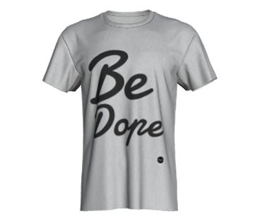 Be Dope - 8 colors available