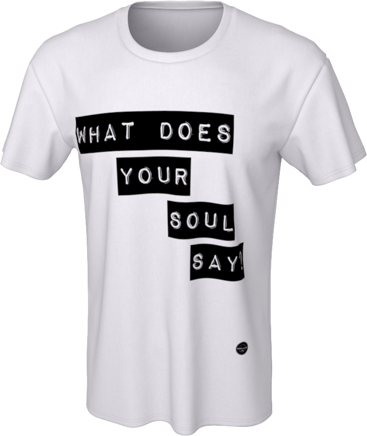 What Does Your Soul Say? 8 colors available