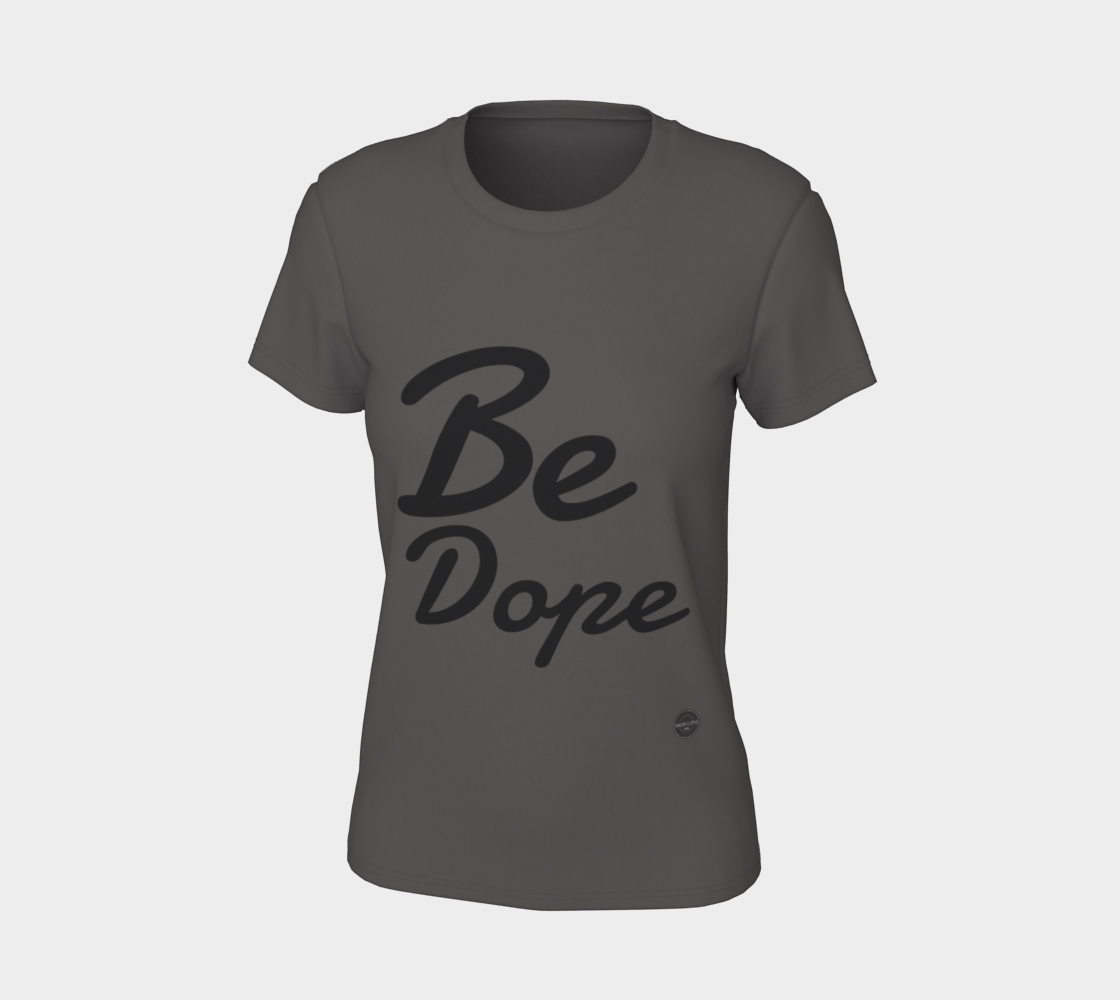 Be Dope - 7 colors available
