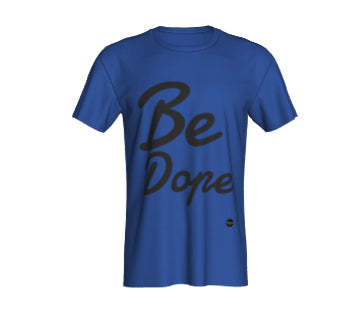 Be Dope - 8 colors available