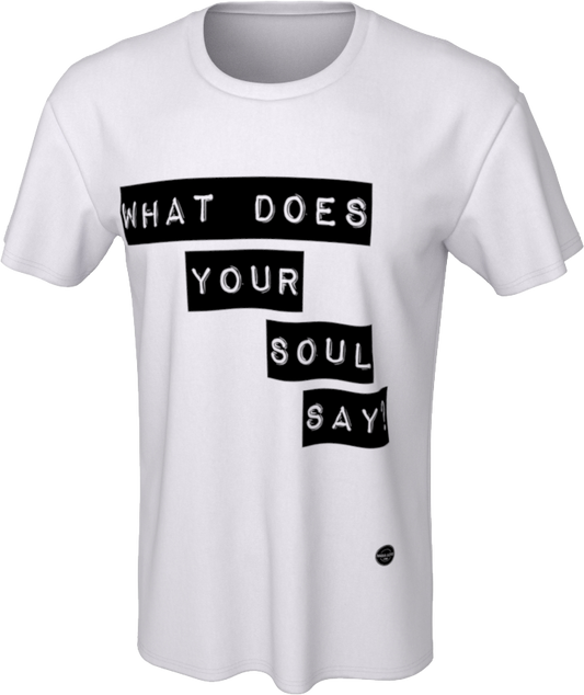 What Does Your Soul Say? 8 colors available
